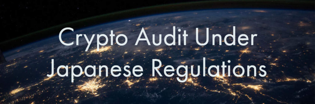 crypto audit under japanese regulation