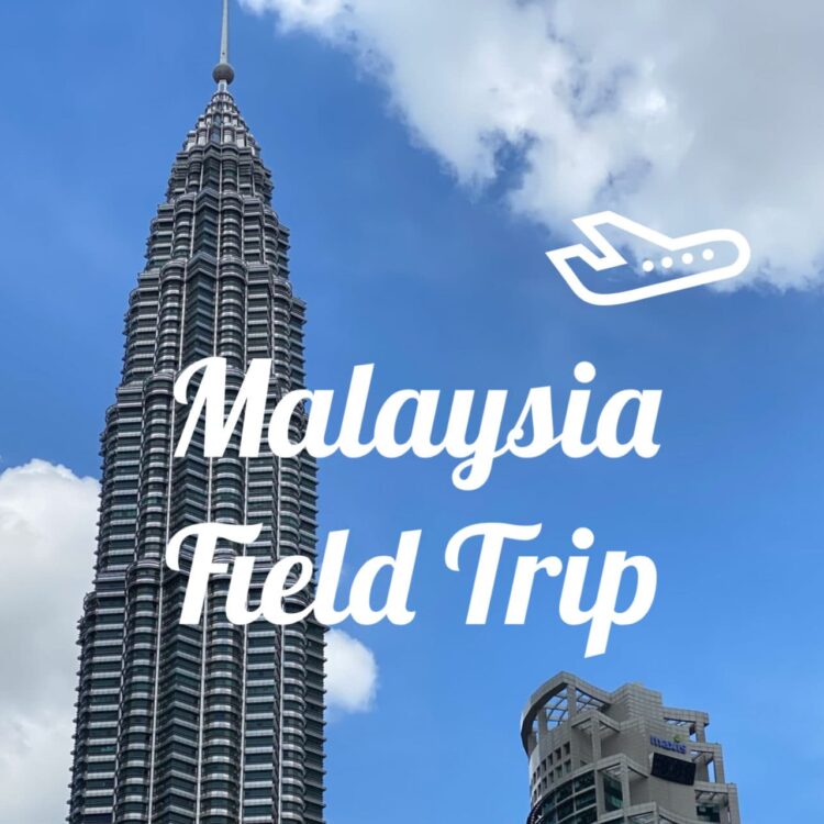 Malaysia Field Trip